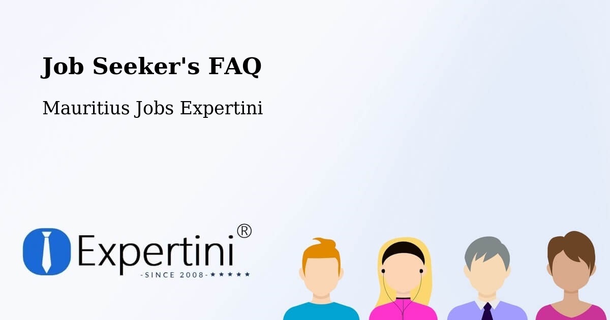 Job Seeker FAQ – Saint Hubert - Mauritius Jobs Expertini